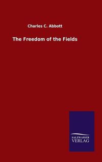 Cover image for The Freedom of the Fields