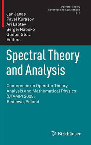 Cover image for Spectral Theory and Analysis: Conference on Operator Theory, Analysis and Mathematical Physics (OTAMP) 2008, Bedlewo, Poland