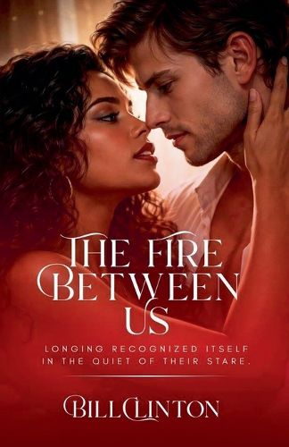 Cover image for The Fire Between Us