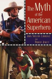 Cover image for The Myth of the American Superhero