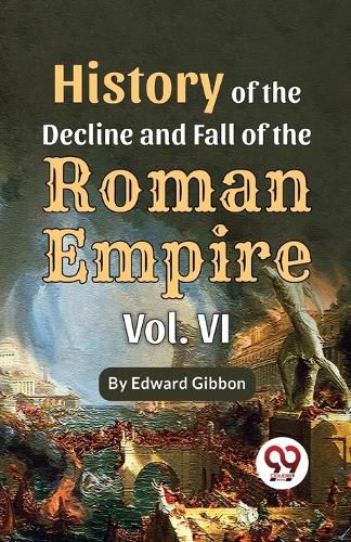 Cover image for History of the Decline and Fall of the Roman Empire