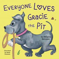 Cover image for Everyone Loves Gracie the Pit