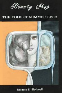 Cover image for Beauty-Shop the Coldest Summer Ever