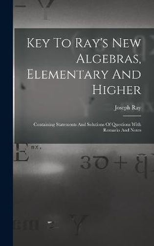 Cover image for Key To Ray's New Algebras, Elementary And Higher