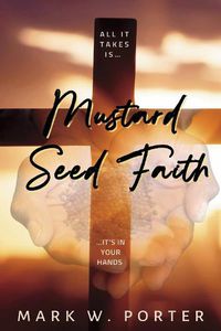 Cover image for Mustard Seed Faith