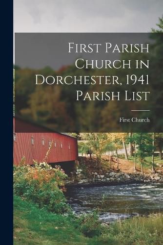 Cover image for First Parish Church in Dorchester, 1941 Parish List