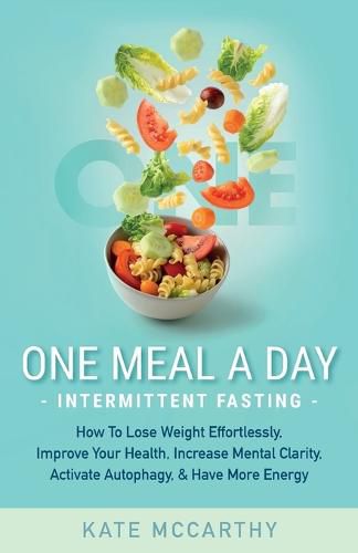 Cover image for One Meal A Day Intermittent Fasting