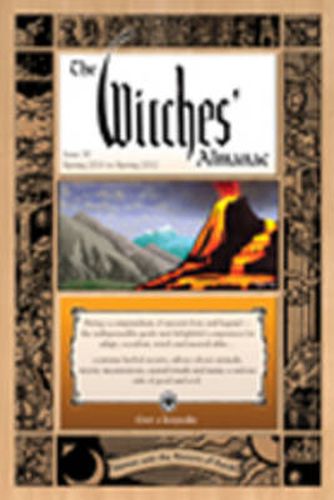 Witches' Almanac 2011: Issue 30: Spring 2011-Spring 2012, Stones and the Powers of the Earth