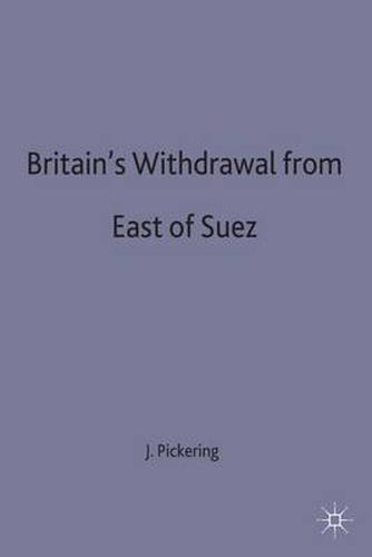Cover image for Britain's Withdrawal From East of Suez