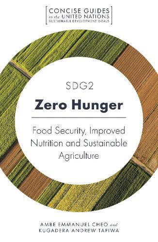 Cover image for SDG2 - Zero Hunger: Food Security, Improved Nutrition and Sustainable Agriculture