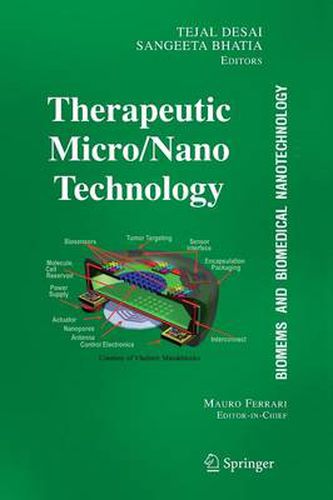 BioMEMS and Biomedical Nanotechnology: Volume III: Therapeutic Micro/Nanotechnology