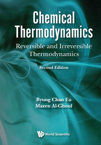 Cover image for Chemical Thermodynamics: Reversible And Irreversible Thermodynamics.