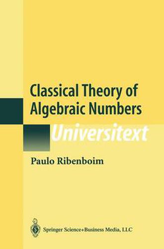 Cover image for Classical Theory of Algebraic Numbers