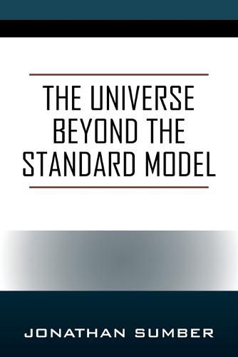 Cover image for The Universe Beyond the Standard Model