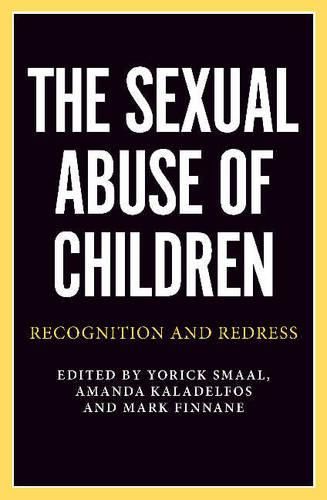 The Sexual Abuse of Children: Recognition and Redress