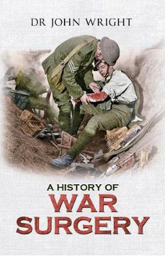 A History of War Surgery