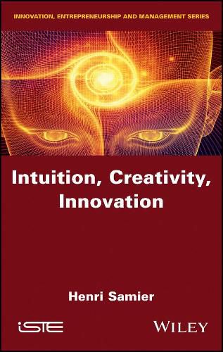 Cover image for Intuition, Creativity, Innovation