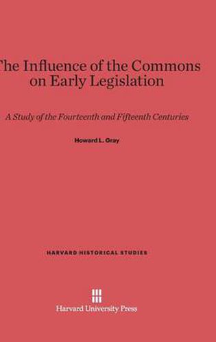 Cover image for The Influence of the Commons on Early Legislation