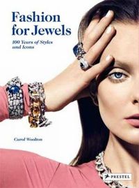 Cover image for Fashion for Jewels: 100 Years of Styles and Icons