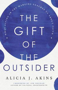 Cover image for The Gift of the Outsider