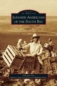 Cover image for Japanese Americans of the South Bay