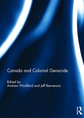 Cover image for Canada and Colonial Genocide