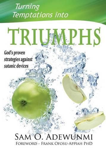 Cover image for Turning Temptations Into Triumphs