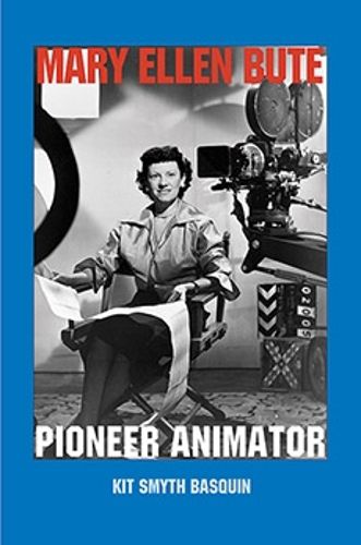 Cover image for Mary Ellen Bute: Pioneer Animator