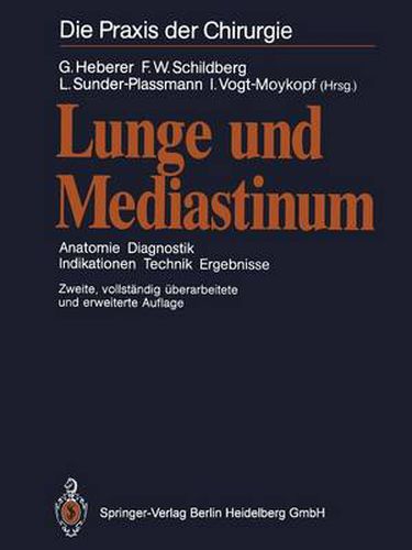 Cover image for Lunge und Mediastinum: Anatomie Diagnostik Indikationen Technik Ergebnisse