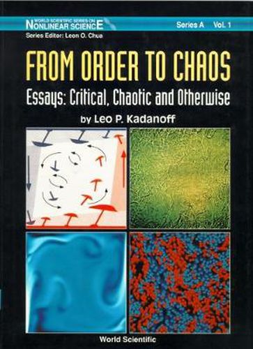 Cover image for From Order To Chaos - Essays: Critical, Chaotic And Otherwise: