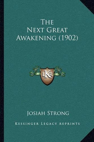 Cover image for The Next Great Awakening (1902)