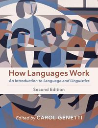 Cover image for How Languages Work: An Introduction to Language and Linguistics