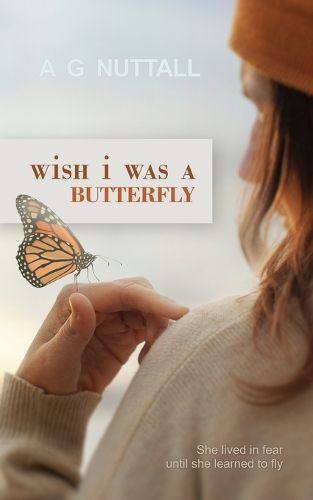 Cover image for Wish I Was A Butterfly
