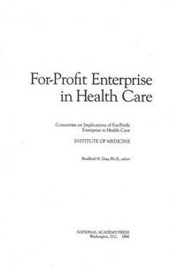 Cover image for For-Profit Enterprise in Health Care