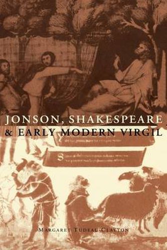 Cover image for Jonson, Shakespeare and Early Modern Virgil