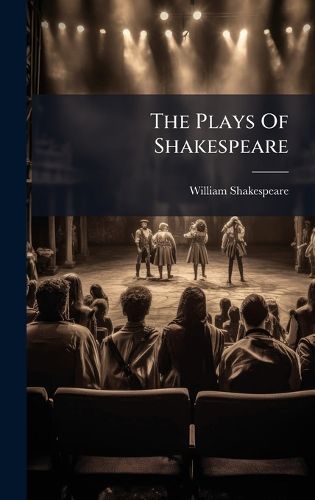 Cover image for The Plays Of Shakespeare
