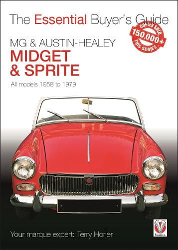 MG Midget & A-H Sprite: The Essential Buyer's Guide