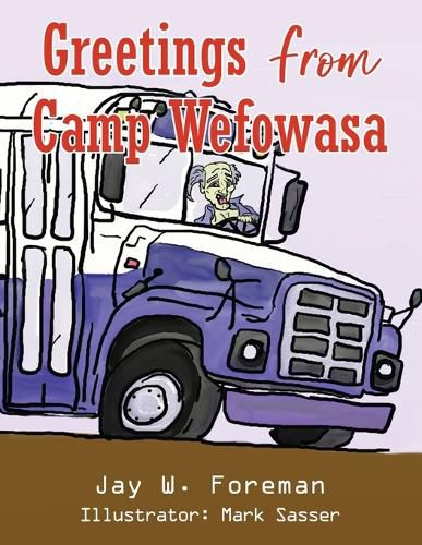 Cover image for Greetings From Camp Wefowasa