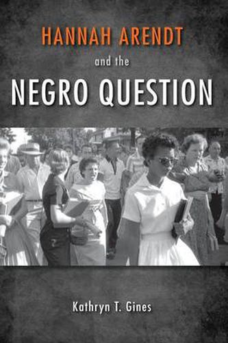 Cover image for Hannah Arendt and the Negro Question
