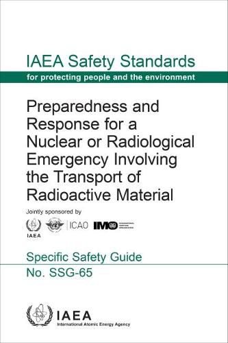 Preparedness and Response for a Nuclear or Radiological Emergency Involving the Transport of Radioactive Material