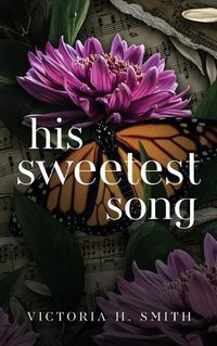 Cover image for His Sweetest Song