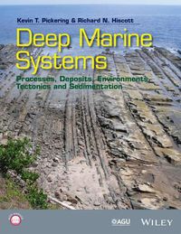 Cover image for Deep Marine Systems: Processes, Deposits, Environments, Tectonics and Sedimentation