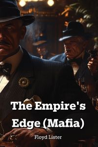 Cover image for The Empire's Edge (Mafia)