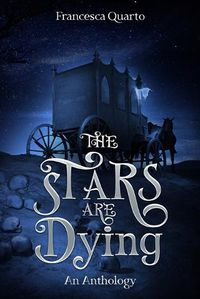 Cover image for The Stars Are Dying