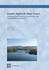 Cover image for Lesotho Highlands Water Project: Communication Practices for Governance and Sustainability Improvement