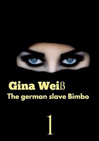 Cover image for The german slave Bimbo