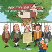 Cover image for Colton's Time Machine, Book1