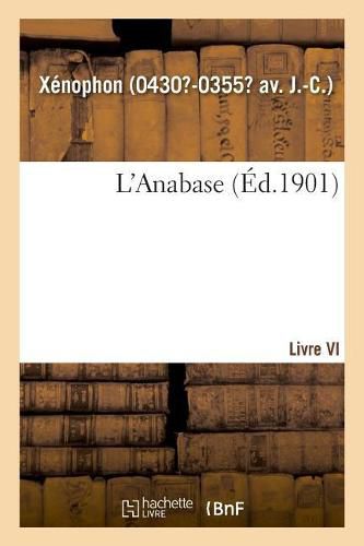 Cover image for L'Anabase. Livre VI