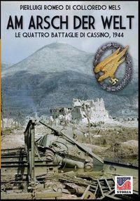 Cover image for Am Arsch der Welt: Le quattro battaglie di Cassino, 1944