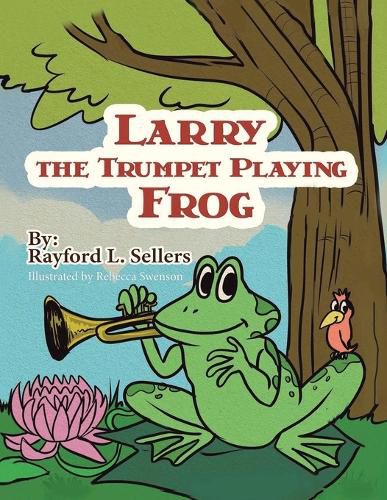 Cover image for Larry the Trumpet Playing Frog